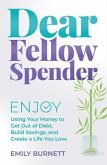 Dear Fellow Spender (eBook, ePUB)