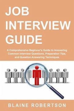 Job Interview Guide (eBook, ePUB) - Robertson, Blaine