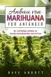Anbau von Marihuana für Anfänger... - Bild 1