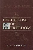FOR THE LOVE OF FREEDOM (eBook, ePUB)