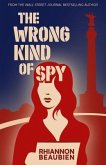 The Wrong Kind of Spy (eBook, ePUB)