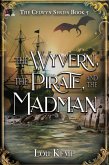 The Wyvern, the Pirate, and the Madman (The Celwyn Series, #5) (eBook, ePUB)