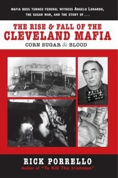 The Rise and Fall of the Cleveland Mafia (eBook, ePUB) - Porrello, Rick