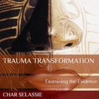 Trauma Transformation: (eBook, ePUB)
