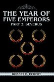 The Year of Five Emperors: Part 2 (eBook, ePUB) The Year of Five Emperors: Part 2 (eBook, ePUB)