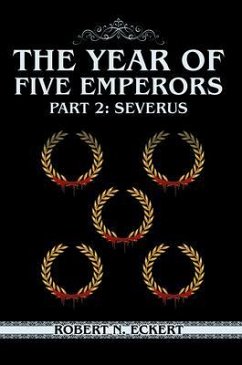 The Year of Five Emperors: Part 2 (eBook, ePUB) - Eckert, Robert N.