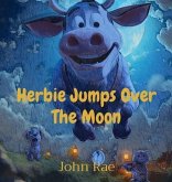 Herbie Jumps Over The Moon (eBook, ePUB)