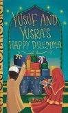 Yusuf and Yusra's Happy Dilemma (eBook, ePUB)