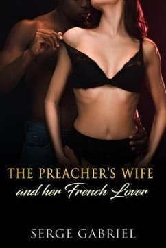 Cover The Preacher's Wife And her French Lover (eBook, ePUB)