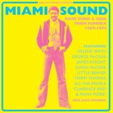 Miami Sound: Rare Funk & Soul 1967-74 (New Edition