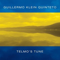 Telmo'S Tune - Guillermo Klein Quinteto