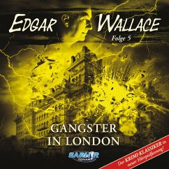 Gangster in London (MP3-Download) - Wallace, Edgar; Hilleberg, Florian