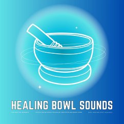 Healing Bowl Sounds for Spiritual Moments (MP3-Download) - Ajash, Abhamani; Sarepa, Lhamo