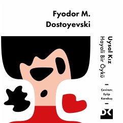 Uysal Kız (MP3-Download) - Dostoyevski, Fyodor M.