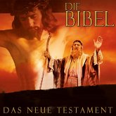 Die Bibel - Das neue Testament (MP3-Download)
