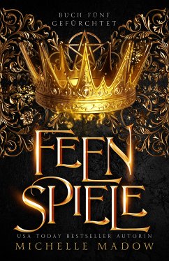 Feenspiele (eBook, ePUB) - Madow, Michelle