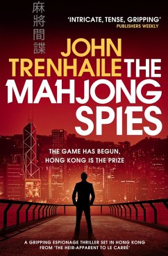 The Mahjong Spies (eBook, ePUB) - Trenhaile, John