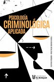 Psicología criminológica aplicada (eBook, ePUB)