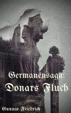 Germanensaga: Donars Fluch (eBook, ePUB)