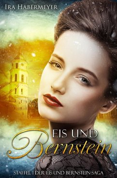 Cover Eis und Bernstein: Staffel 1 (eBook, ePUB)