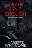 Death Isn't Enough (Death Trilogy, #1) (eBook, ePUB) Death Isn't Enough (Death Trilogy, #1) (eBook, ePUB)