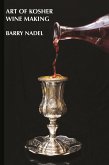 Art of Kosher Wine Making (eBook, ePUB)