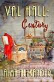 Val Hall: Century (eBook, ePUB) Val Hall: Century (eBook, ePUB)