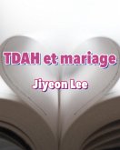 TDAH et mariage (eBook, ePUB)