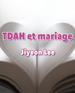 TDAH et mariage (eBook, ePUB) Cover TDAH et mariage (eBook, ePUB)