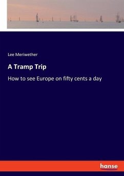 A Tramp Trip - Meriwether, Lee