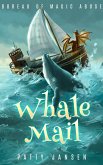 Whale Mail (Bureau of Magic Abuse) (eBook, ePUB)