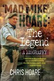 'Mad Mike' Hoare: The Legend (eBook, ePUB)