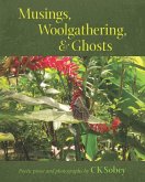 Musings, Woolgathering, & Ghosts (eBook, ePUB)
