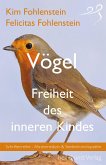 Vögel - Freiheit des inneren Kindes (eBook, ePUB)