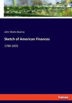 Sketch of American Finances - Kearny, John Watts