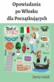 Opowiadania po Wlosku dla Poczatkujacych (eBook, ePUB)