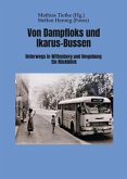 Von Dampflocks und Ikarus-Bussen