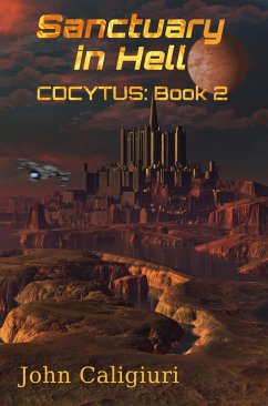 Sanctuary in Hell (Cocytus, #2) (eBook, ePUB) - Caligiuri, John