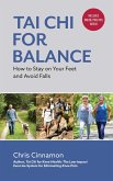 Tai Chi for Balance: How to Stay on Your Feet and Avoid Falls (eBook, ePUB)