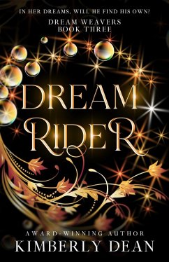 Dream Rider (Dream Weavers, #3) (eBook, ePUB) - Dean, Kimberly
