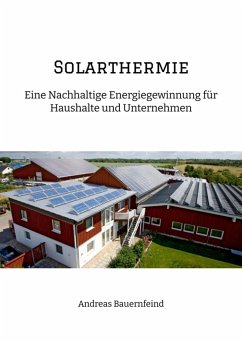 Solarthermie (eBook, ePUB) - Bauernfeind, Andreas