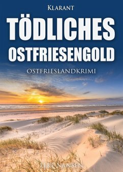 Tödliches Ostfriesengold. Ostfrieslandkrimi (eBook, ePUB) - Nansen, Elke