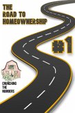 The Road to Homeownership #1: Crunching the Numbers (Financial Freedom, #176) (eBook, ePUB)
