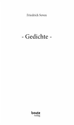 - Gedichte - (eBook, PDF) - Seven, Friedrich