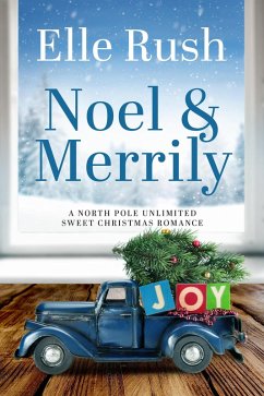Cover Noel and Merrily (North Pole Unlimited, #7) (eBook, ePUB)