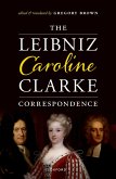 The Leibniz-Caroline-Clarke Correspondence (eBook, PDF) The Leibniz-Caroline-Clarke Correspondence (eBook, PDF)