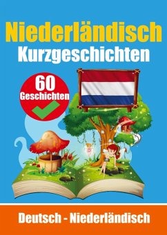 Kurzgeschichten auf Niederländisch   Niederländisch und Deutsch nebeneinander - Auke de Haan