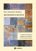 Der römische Stoiker Musonius Rufus