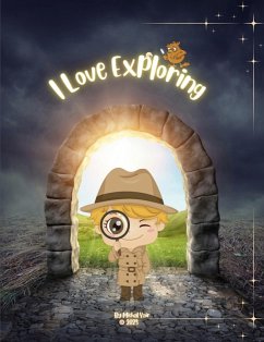 I Love Exploring (eBook, ePUB) - Yair, Michal