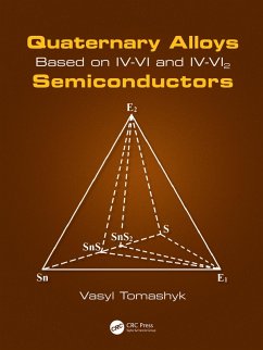 Quaternary Alloys Based on IV-VI and IV-VI2 Semiconductors (eBook, PDF) - Tomashyk, Vasyl